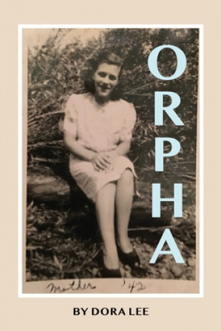 Knjiga Orpha Lee Dora Lee