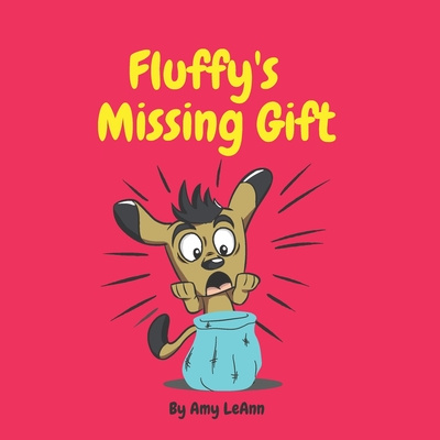 Knjiga Fluffy's Missing Gift Amy LeAnn
