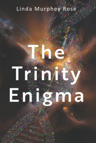 Knjiga Trinity Enigma Steve Rose