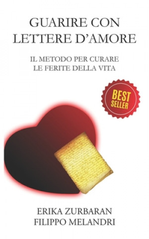 Knjiga Guarire Con Lettere d'Amore MELANDRI FILIPPO MELANDRI