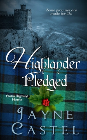 Book Highlander Pledged Castel Jayne Castel