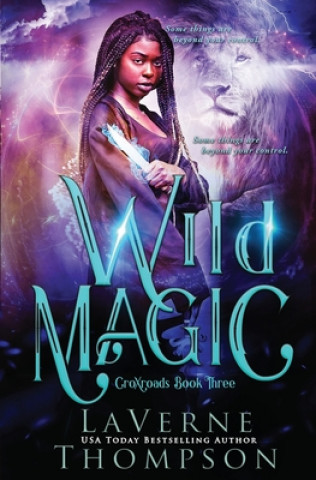Knjiga Wild Magic Thompson LaVerne Thompson
