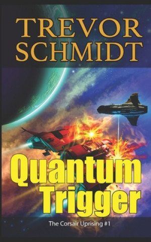 Knjiga Quantum Trigger Schmidt Trevor Schmidt