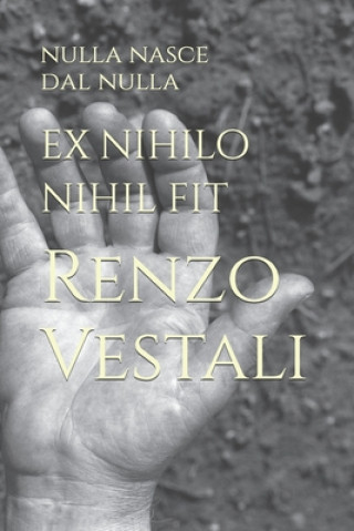 Knjiga ex nihilo nihil fit Vestali Renzo Vestali
