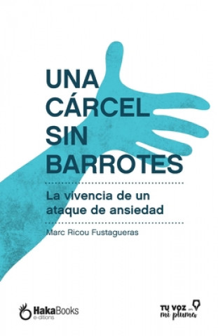 Knjiga carcel sin barrotes Ricou Fustagueras Marc Ricou Fustagueras
