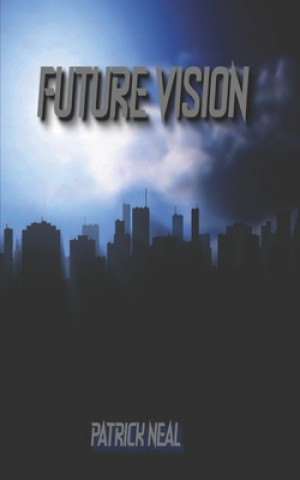 Knjiga Future Vision Neal Patrick Neal