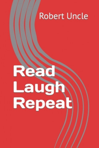 Knjiga Read Laugh Repeat Uncle Robert Uncle