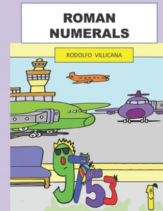 Knjiga Roman Numerals Villicana Rodolfo Villicana