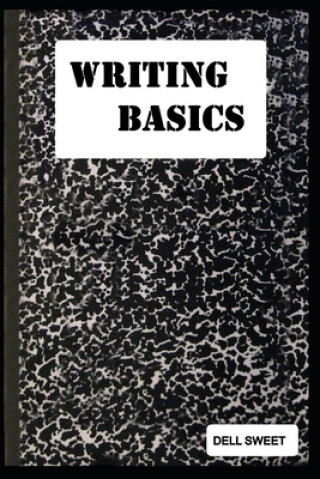 Knjiga Writing Basics Sweet W. G. Sweet
