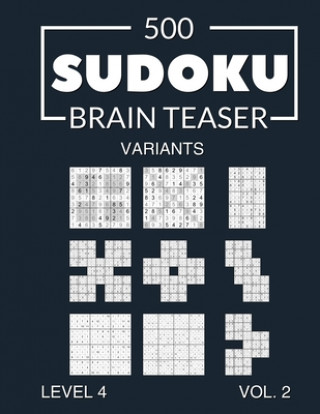 Könyv 500 Sudoku Brain Teaser Variants Level 4 Vol. 2 Media Morari Media