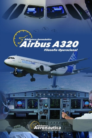 Книга Airbus A320. Filosofia operacional Conforti Facundo Conforti