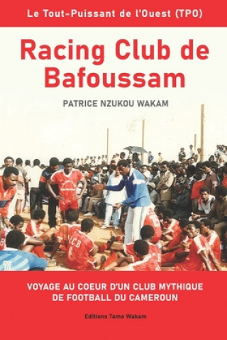 Carte Racing Club de Bafoussam Nzukou Wakam Patrice Aymar Nzukou Wakam