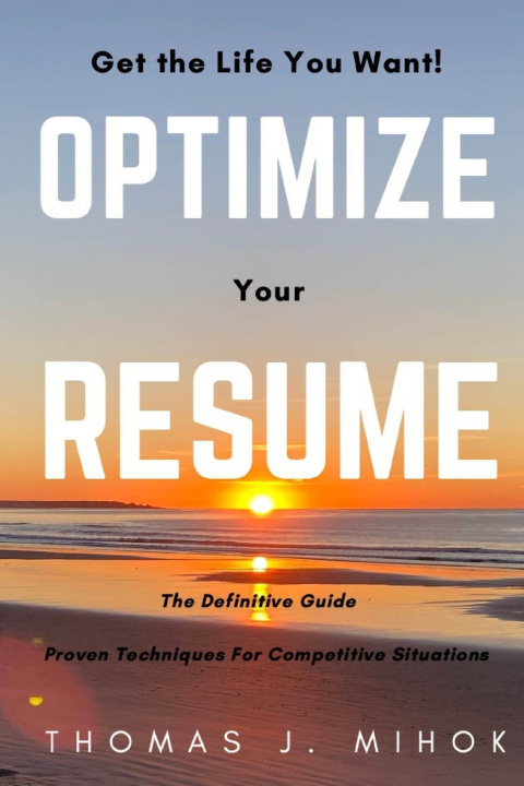 Knjiga Optimize Your Resume Mihok Thomas Mihok