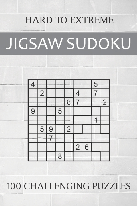 Knjiga Hard to Extreme Jigsaw Sudoku - 100 Challenging Puzzles Hammond Oliver Hammond
