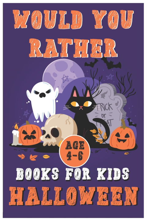 Knjiga Would You Rather Book for Kids Halloween Williams John Williams