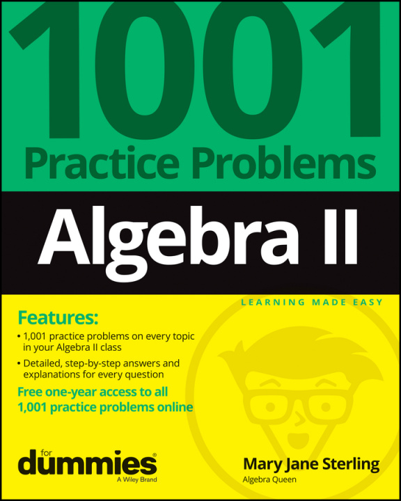 Kniha Algebra II: 1001 Practice Problems For Dummies (+ Free Online Practice) Mary Jane Sterling