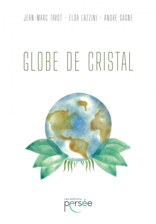 Книга Globe de cristal Jean-Marc Tavot