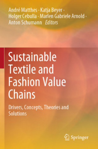 Kniha Sustainable Textile and Fashion Value Chains Katja Beyer