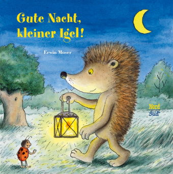Könyv Gute Nacht, kleiner Igel! Erwin Moser