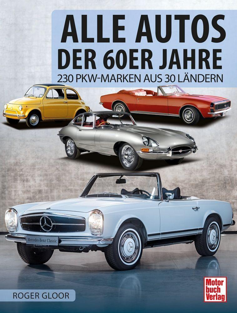 Könyv Alle Autos der 60er Jahre 