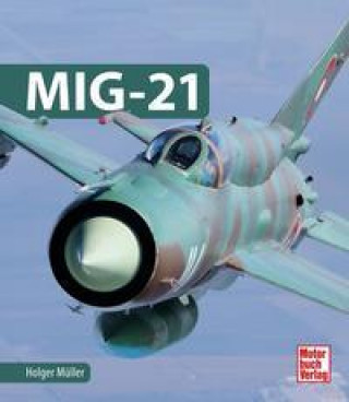 Kniha MIG-21 