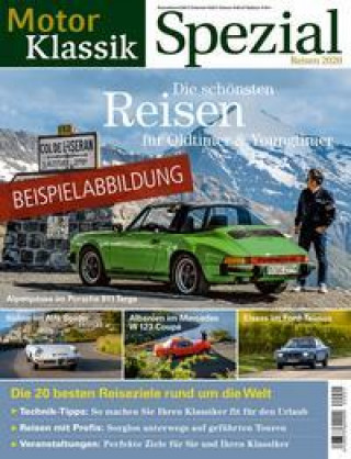 Könyv Motor Klassik Spezial - Die schönsten Oldtimer-Reisen 