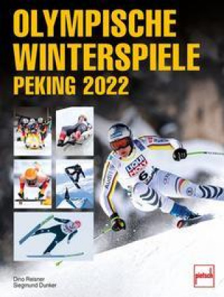Knjiga Olympische Winterspiele Peking 2022 Siegmund Dunker