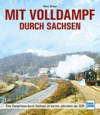 Книга Mit Volldampf durch Sachsen 