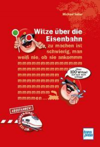 Buch Witze über die Eisenbahn Michael Seiler