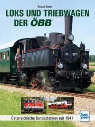 Könyv Loks und Triebwagen der ÖBB 