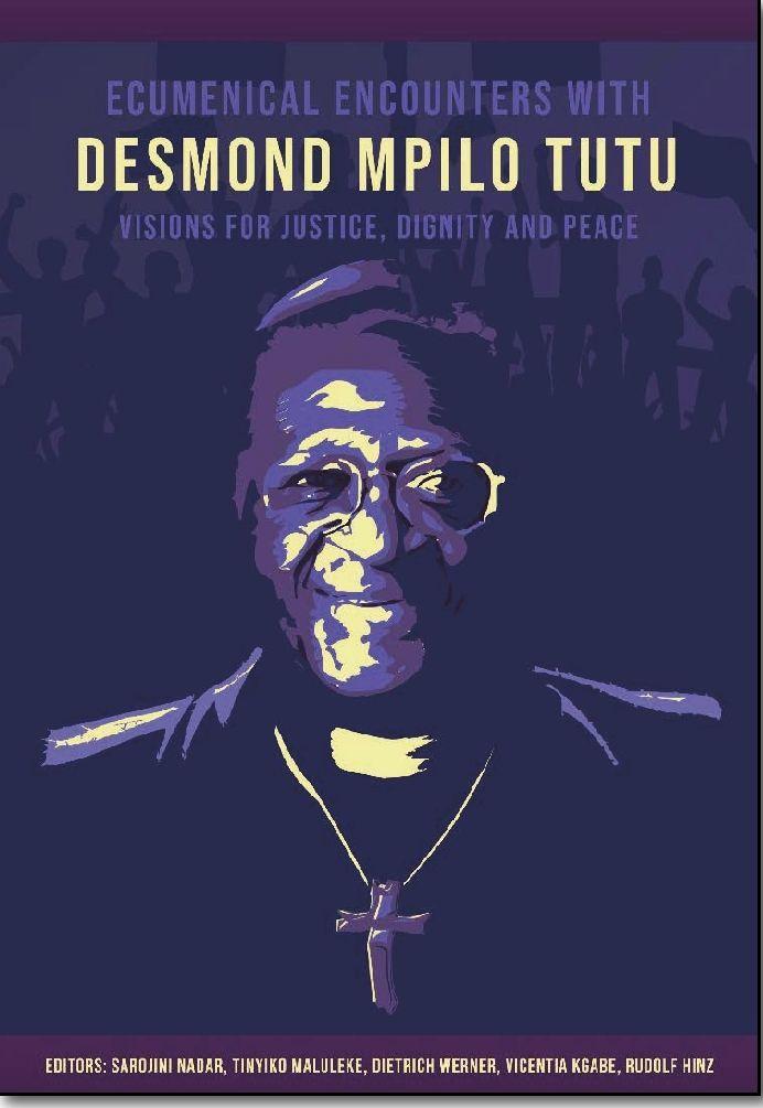 Kniha Ecumenical Encounters with Desmond Mpilo Tutu Tinyiko Maluleke