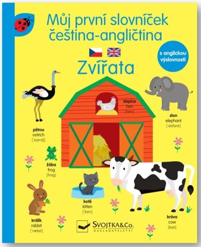 Kniha Můj první slovníček čeština -angličtina Zvířata 