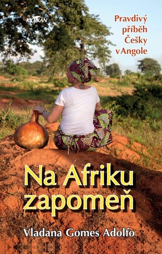 Książka Na Afriku zapomeň Gomes Adolfo Vladana