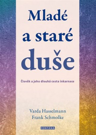 Книга Mladé a staré duše Varda Hasselmann