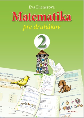 Kniha Matematika pre druhákov Eva Dienerová
