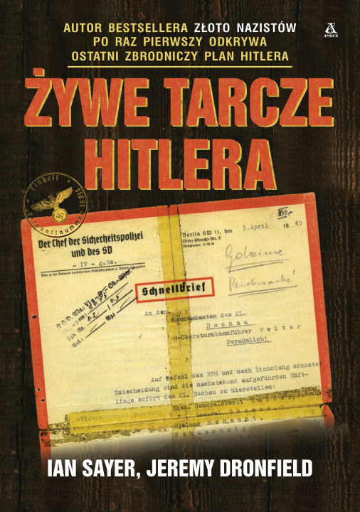 Kniha Żywe tarcze Hitlera Ian Sayer