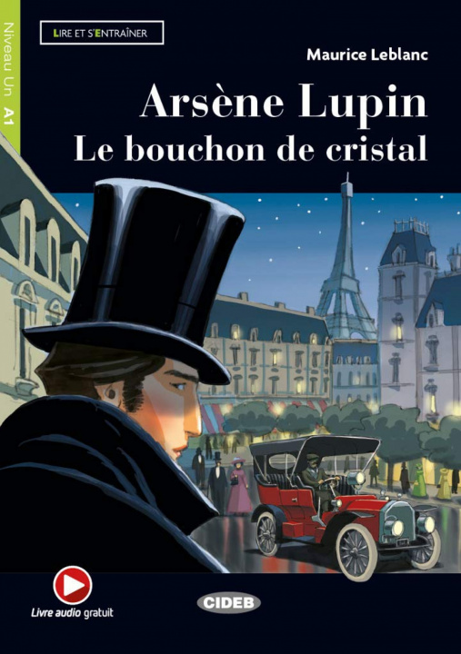 Kniha ARSENE LUPIN LE BOUCHON DE CRISTAL+@ M. LEBLANC