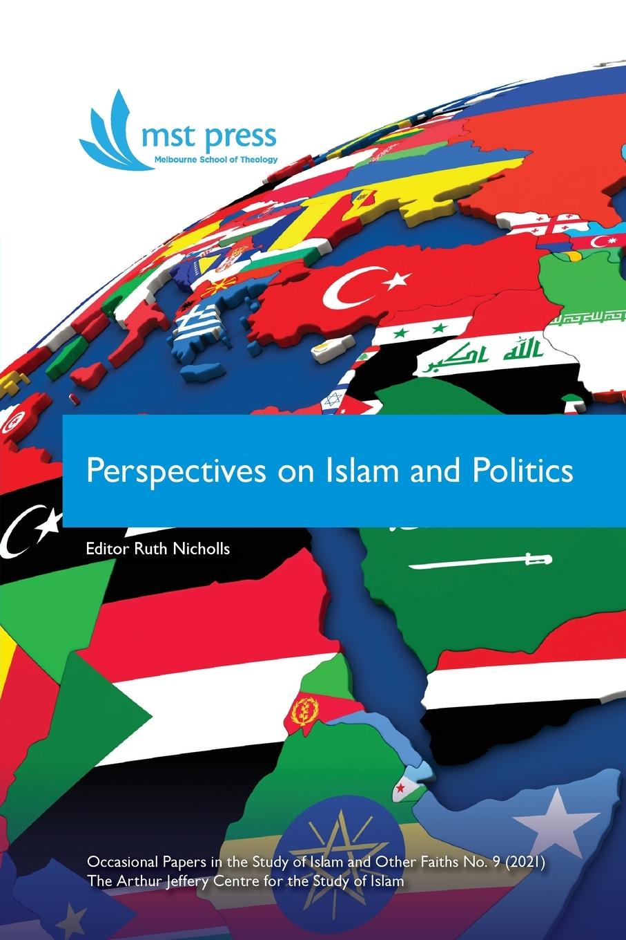 Könyv Perspectives on Islam and Politics 
