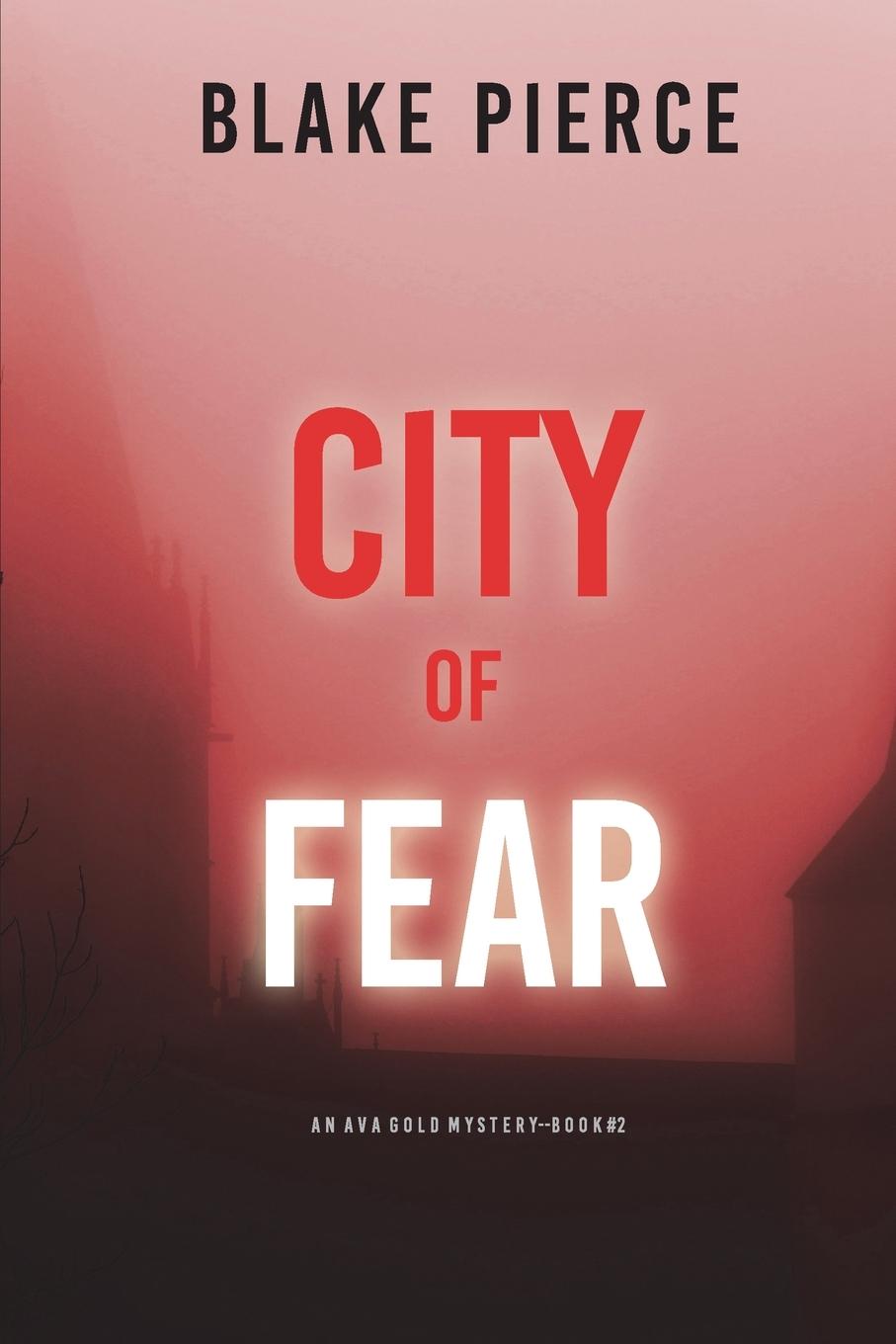Knjiga City of Fear Blake Pierce