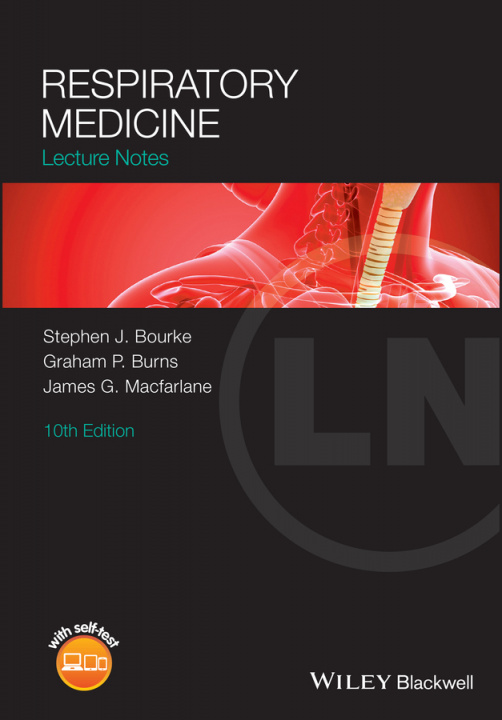 Könyv Respiratory Medicine: Lecture Notes, 10th Edition Stephen J. Bourke