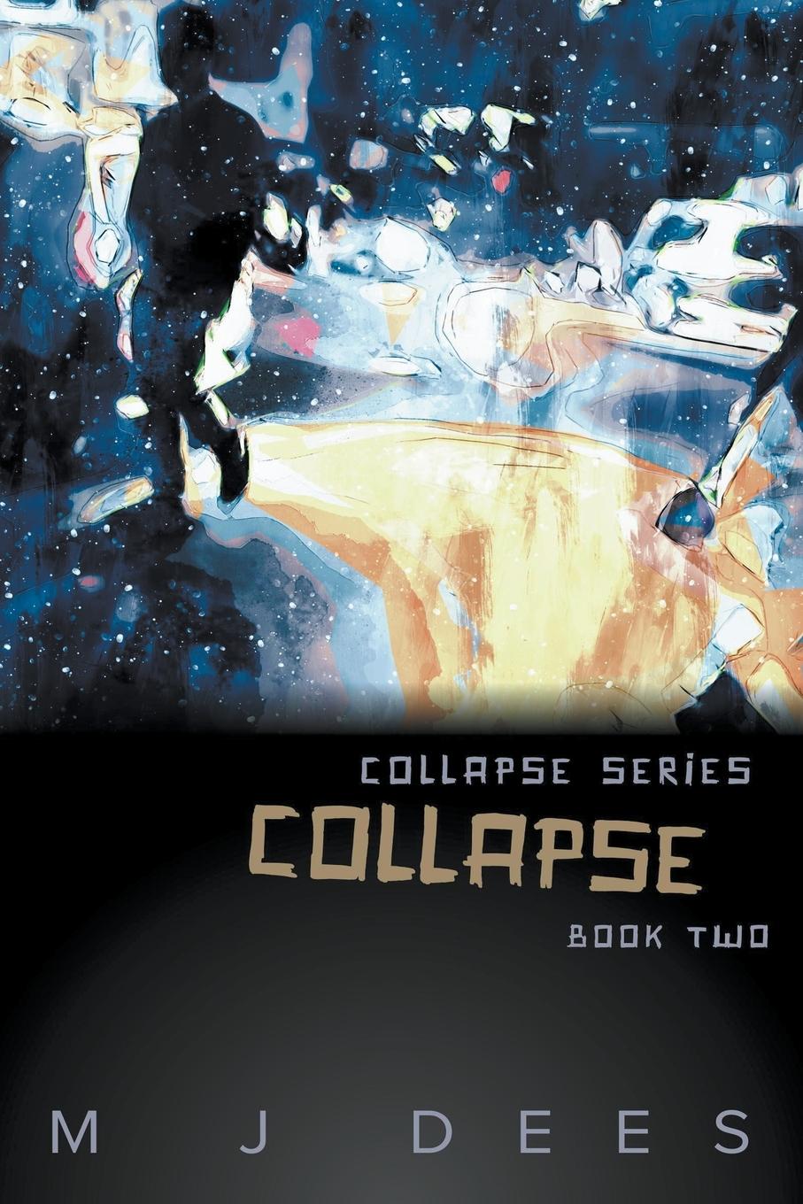 Knjiga Collapse M. J. Dees