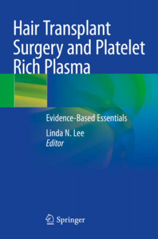 Книга Hair Transplant Surgery and Platelet Rich Plasma 