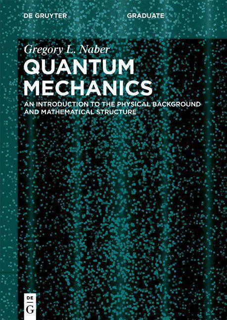 Knjiga Quantum Mechanics Gregory L. Naber
