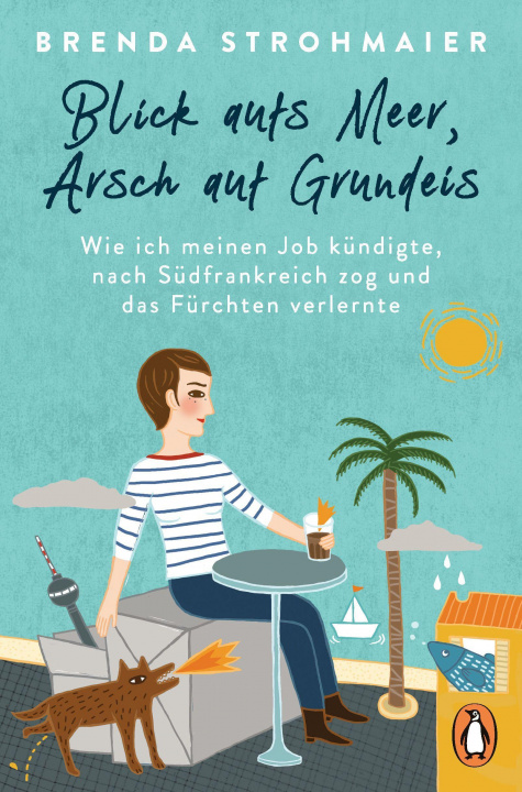 Knjiga Blick aufs Meer, Arsch auf Grundeis Brenda Strohmaier
