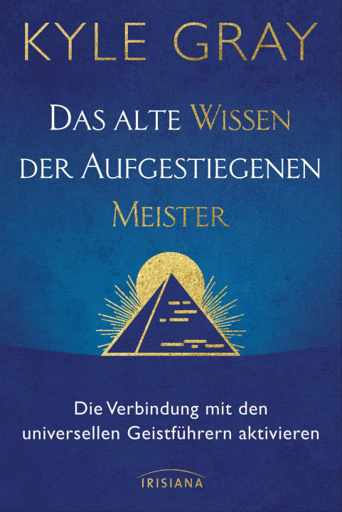 Kniha Das alte Wissen der Aufgestiegenen Meister Angelika Hansen