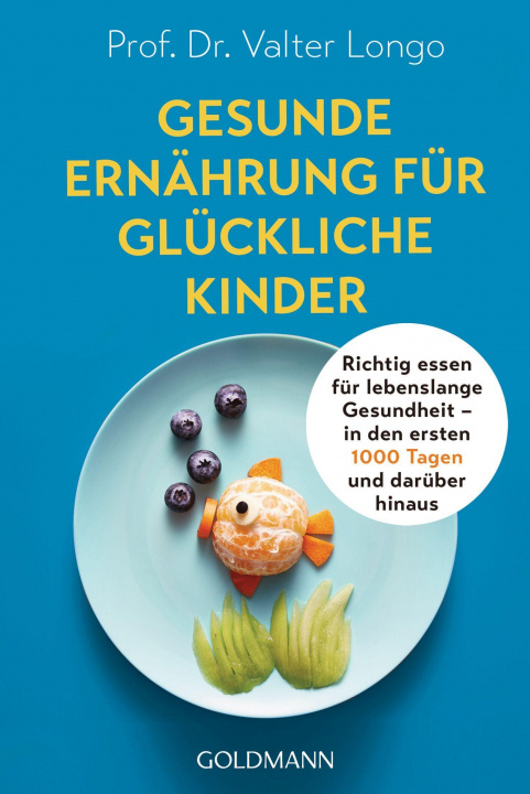 Knjiga Gesunde Ernährung für glückliche Kinder Angelica Bahlke