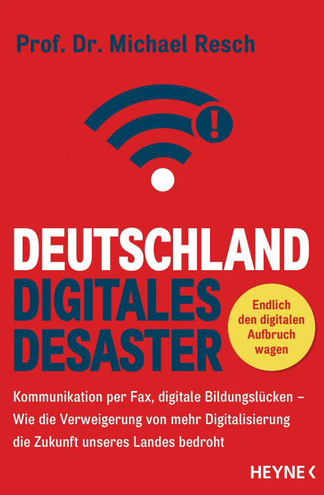 Könyv Digitalwüste Deutschland Michael Resch