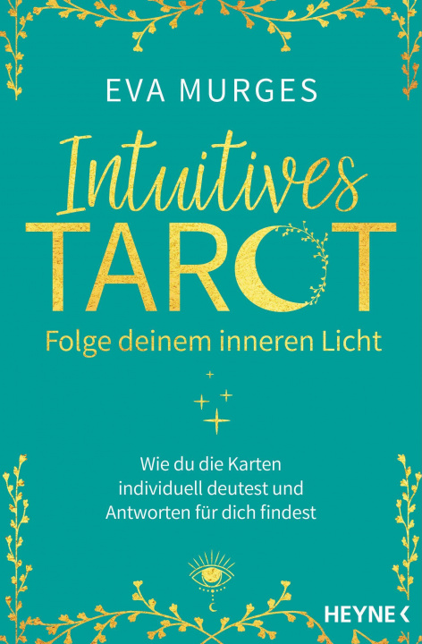 Könyv Intuitives Tarot - Folge deinem inneren Licht 