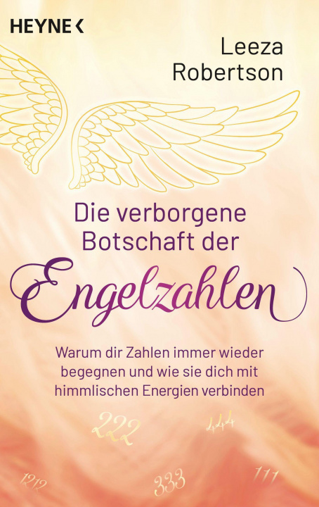 Könyv Die verborgene Botschaft der Engelzahlen Diane Von Weltzien