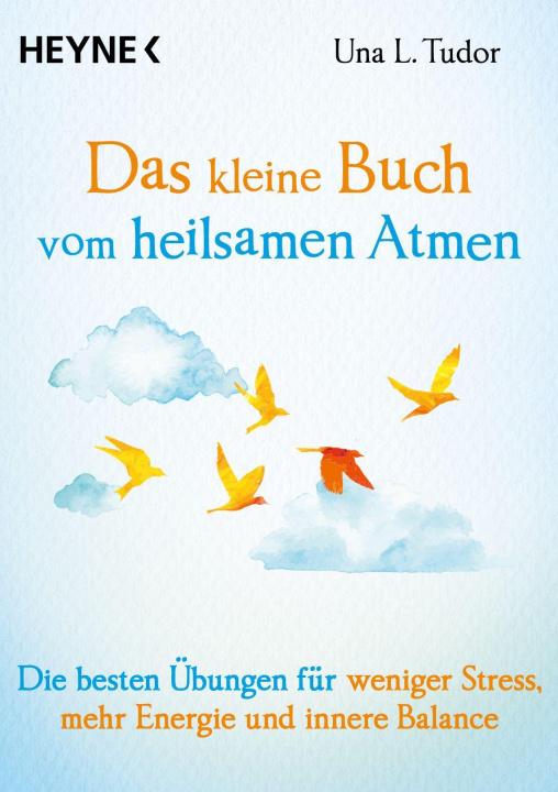 Knjiga Das kleine Buch vom heilsamen Atmen Karin Weingart
